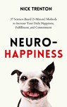 Neuro-Happiness - Nick Trenton - 9781647434410