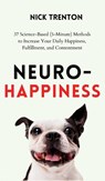 Neuro-Happiness - Nick Trenton - 9781647434427