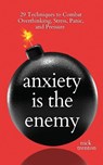 Anxiety is the Enemy - Nick Trenton - 9781647434434
