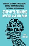 The Official Stop Overthinking Activity Book - Nick Trenton - 9781647435776