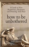 How To Be Unbothered - Nick Trenton - 9781647436063