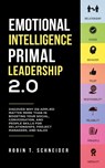 Emotional Intelligence Primal Leadership 2.0 - Robin T Schneider - 9781647450380