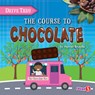 The Course to Chocolate - Harriet Brundle - 9781647479534