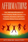 Affirmations - Affirming Mastery - 9781647480226