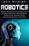 Robotics - Neil Wilkins - 9781647481216