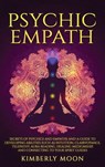 Psychic Empath - Kimberly Moon - 9781647481476