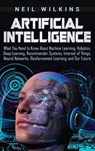 Artificial Intelligence - Wilkins Neil Wilkins - 9781647481698
