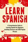 Learn Spanish - Simple Language Learning - 9781647483708