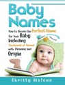 Baby Names - Christy Malone - 9781647483944