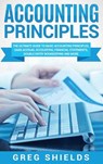 Accounting Principles - Greg Shields - 9781647484569