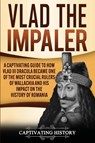 Vlad the Impaler - Captivating History - 9781647488178
