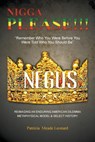 Nigga Please!!! - Patricia Meade Leonard - 9781647494872