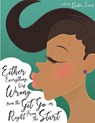 Either Everything Was Wrong from the Git Go or Right From the Start - Debbie Lewis - 9781647496258