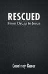 RESCUED - Courtney Kacer - 9781647499778