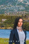 Lady of the North - Tommy Geyer - 9781647534219