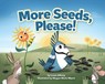 More Seeds, Please! - Lucas Alberg - 9781647554552