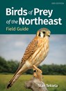 Birds of Prey of the Northeast Field Guide - Stan Tekiela - 9781647555573
