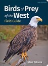 Birds of Prey of the West Field Guide - Stan Tekiela - 9781647556112