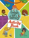 Fresh Air Family Activity Book -  - 9781647556389