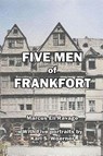 Five Men of Frankfort - Ravage Eli Marcus - 9781647644697