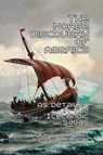 The Norse Discovery of America - Arthur Middleton Reeves ; North Ludlow Beamish ; Rasmus B Anderson - 9781647644970