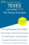 TEXES Journalism 7-12 - Test Taking Strategies - Jcm-Texes Test Preparation Group - 9781647684167