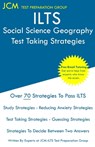 ILTS Social Science Geography - Test Taking Strategies - Jcm-Ilts Test Preparation Group - 9781647685713
