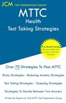 MTTC Health - Test Taking Strategies - Jcm-Mttc Test Preparation Group - 9781647687175