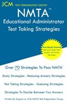NMTA Educational Administrator - Test Taking Strategies - Jcm-Nmta Test Preparation Group - 9781647687557