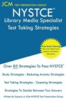 NYSTCE Library Media Specialist - Test Taking Strategies - Jcm-Nystce Test Preparation Group - 9781647689094