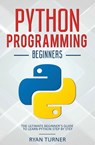 Python Programming - Ryan Turner - 9781647710682