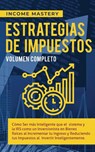 Estrategias de Impuestos - Income Mastery - 9781647770457