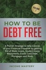 How to be Debt Free - Phil Wall - 9781647772451