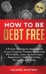 How to be Debt Free - Phil Wall - 9781647772482