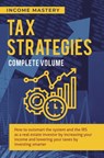 Tax Strategies - Income Mastery - 9781647773298
