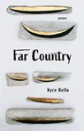 Far Country - Kyce Bello - 9781647791810