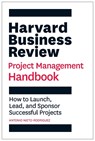 Harvard Business Review Project Management Handbook - Antonio Nieto-Rodriguez - 9781647821265
