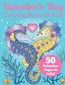 Valentine's Day Coloring Book for Kids - Blue Wave Press - 9781647900083