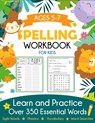Spelling Workbook for Kids Ages 5-7 - Blue Wave Press - 9781647901271