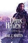 Dark Haven - Gail Z Martin - 9781647950620