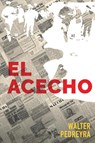 El acecho - Walter Pedreyra - 9781648000485