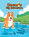 Oscar's Big Adventure - Lisa Laterza Selmi - 9781648013690