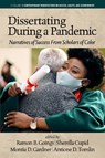 Dissertating During a Pandemic - Ramon B. Goings ; Sherella Cupid ; Montia D. Gardner ; Antione D. Tomlin - 9781648027857