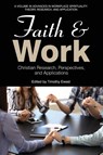 Faith and Work - Timothy Ewest - 9781648028809