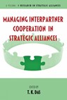 Managing Interpartner Cooperation in Strategic Alliances - T. K. Das - 9781648029615