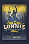 Line Drive Lonnie and the Louisville Lightning Bolts - Tyler Dahlgren - 9781648041532
