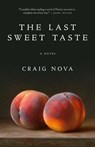 The Last Sweet Taste - Craig Nova - 9781648211829