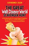 The Great Walt Disney World Scavenger Hunt - Catherine F Olen - 9781648220005