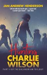 Hunting Charlie Wilson - Jan-Andrew Henderson - 9781648268854