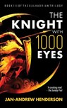 The Knight With 1000 Eyes - Jan-Andrew Henderson - 9781648268861